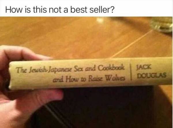 angle - How is this not a best seller? The Jewish Japanese Sa and Cookbook and How to Raise Wokes Jack Douglas