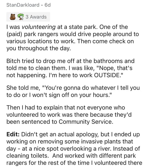 you want to study in a particular school - StanDarkloard 6d 38 3 Awards I was volunteering at a state park. One of the paid park rangers would drive people around to various locations to work. Then come check on you throughout the day. Bitch tried to drop