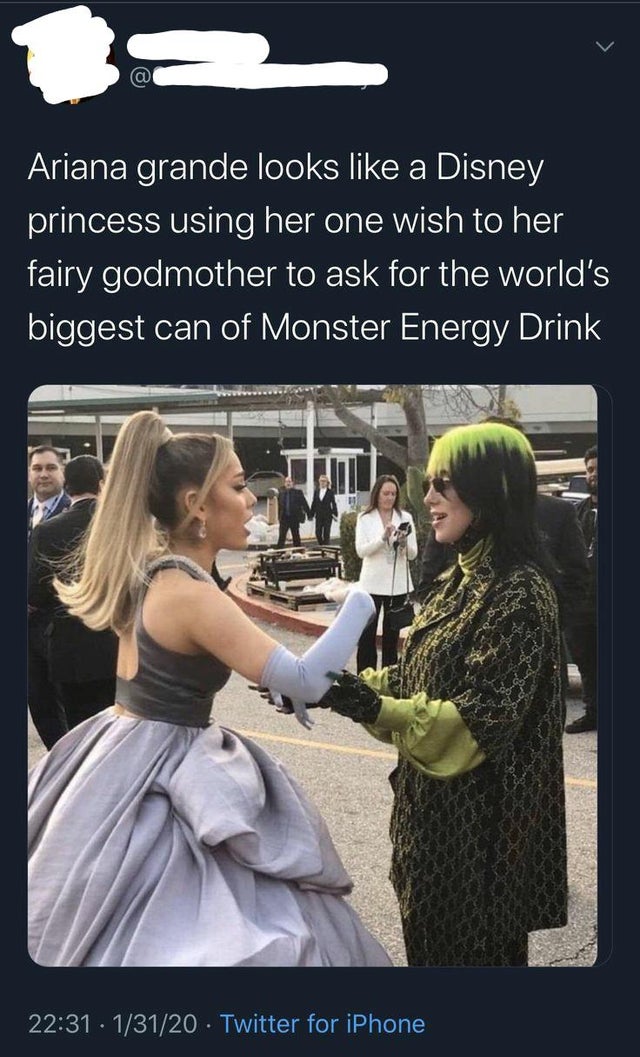 billie eilish and ariana grande - Ariana grande looks a Disney princess using her one wish to her fairy godmother to ask for the world's biggest can of Monster Energy Drink 13120 Twitter for iPhone