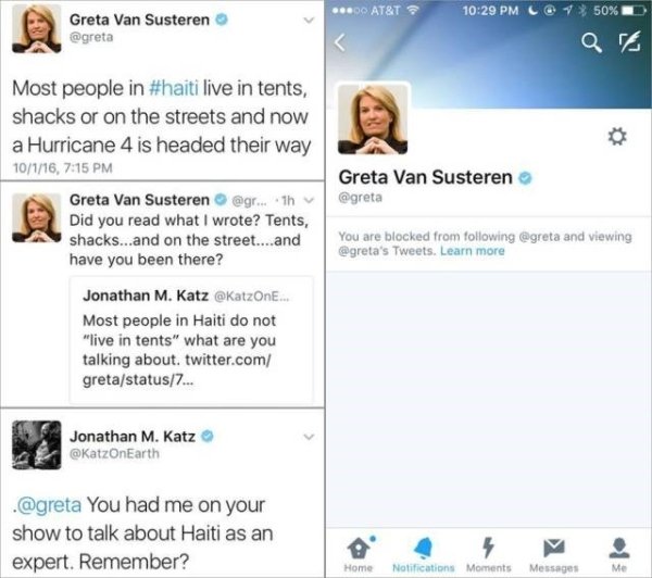 liars on social media - 60 At&T Cox 50% Greta Van Susteren Greta Van Susteren Most people in live in tents, shacks or on the streets and now a Hurricane 4 is headed their way 10116, Greta Van Susteren...th Did you read what I wrote? Tents, shacks...and on