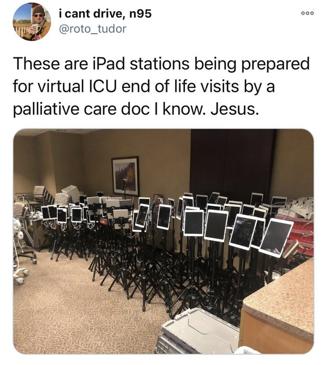 table - ooo i cant drive, n95 These are iPad stations being prepared for virtual Icu end of life visits by a palliative care doc I know. Jesus.