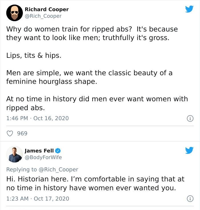 quiet people tweets - . Richard Cooper Why do women train for ripped abs? It's because they want to look men; truthfully it's gross. Lips, tits & hips. Men are simple, we want the classic beauty of a feminine hourglass shape. At no time in history did men