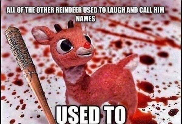 rudolph the red nosed reindeer - All Of The Other Reindeer Used To Laugh And Call Him Names Used To