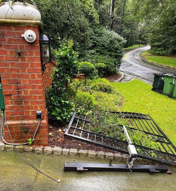 “We experienced a power outage due to severe storms, so the front gate wouldn’t open. I didn’t have 45 minutes to wait. I pushed, pulled, and ripped the gate completely off myself.”