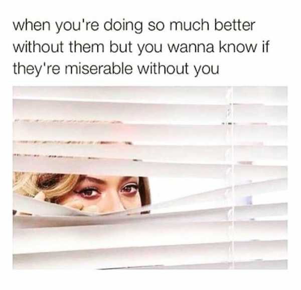 kardashian plastic dank meme - when you're doing so much better without them but you wanna know if they're miserable without you