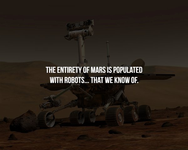 sky - The Entirety Of Mars Is Populated With Robots... That We Know Of.