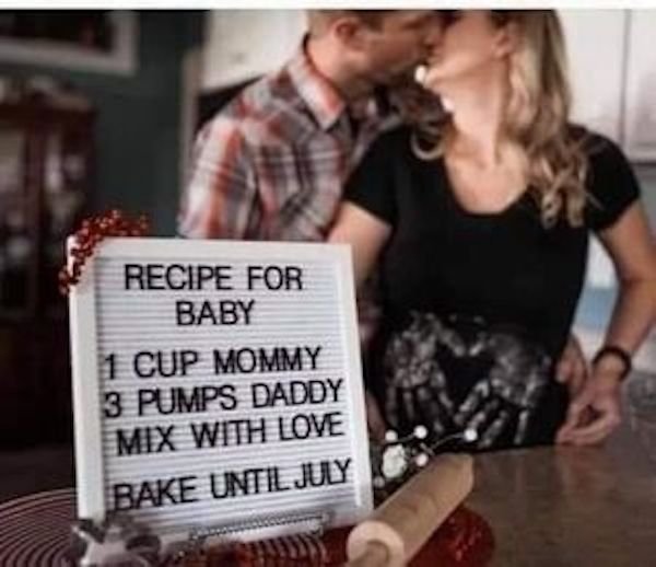 interaction - Recipe For Baby 1 Cup Mommy 3 Pumps Daddy Mix With Love Bake Until July