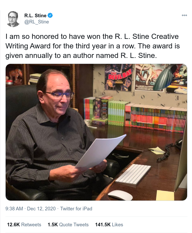 furniture - R.L. Stine Stine I am so honored to have won the R. L. Stine Creative Writing Award for the third year in a row. The award is given annually to an author named R. L. Stine. Twitter for iPad Quote Tweets