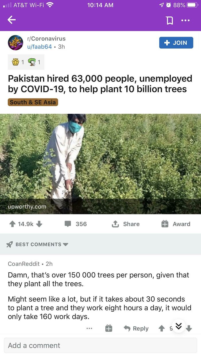 funny math jokes - Pakistan hired 63,000 people, unemployed by Covid19, to help plant 10 billion trees South - Damn, that's over 150 000 trees per person, give