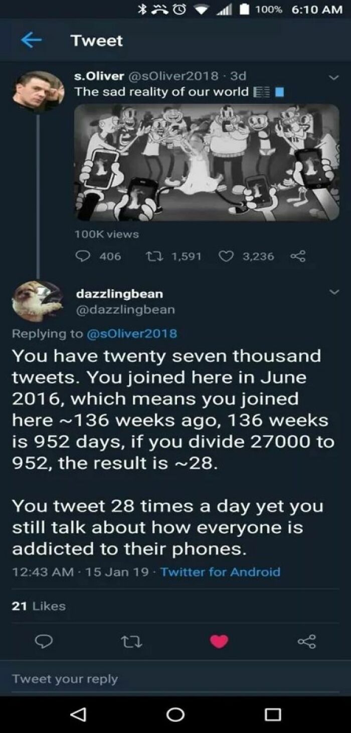 funny math jokes - The sad reality of our world views - You have twenty seven thousand tweets. You joined here in , which means you joined here ~136 weeks ago, 136 weeks is 952 days, if you divide 27000 to