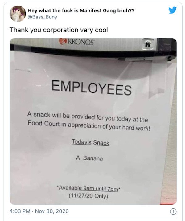 funny depressions memes and jokes - Thank you corporation very cool Kronos Employees A snack will be provided for you today at the Food Court in appreciation of your hard work! Today's Snack A Banana Available 9am until 7pm 112
