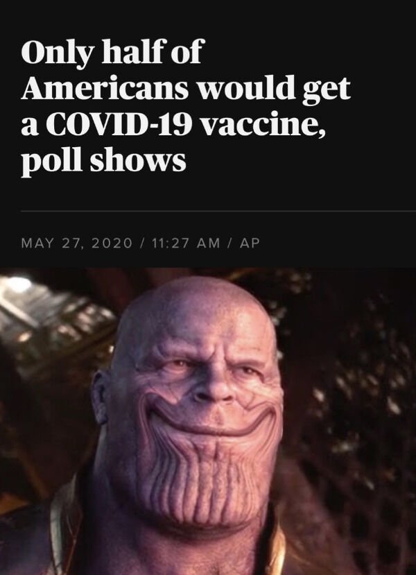 thanos dies endgame - Only half of Americans would get a Covid19 vaccine, poll shows I Ap