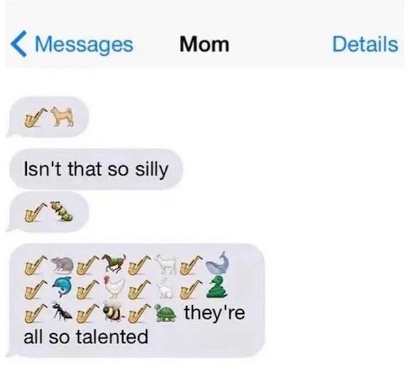 dumb text messages - isn't that so silly - animal emojis playing the saxophone