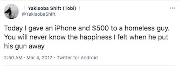 zlatan covid tweet - Yakisoba Shift Tobi Today I gave an iPhone and $500 to a homeless guy. You will never know the happiness I felt when he put his gun away . . Twitter for Android
