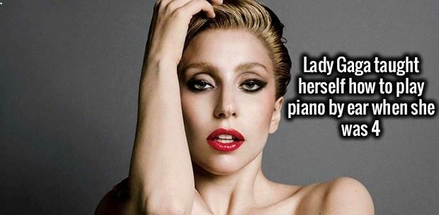 Lady Gaga taught herself how to play piano by ear when she was 4