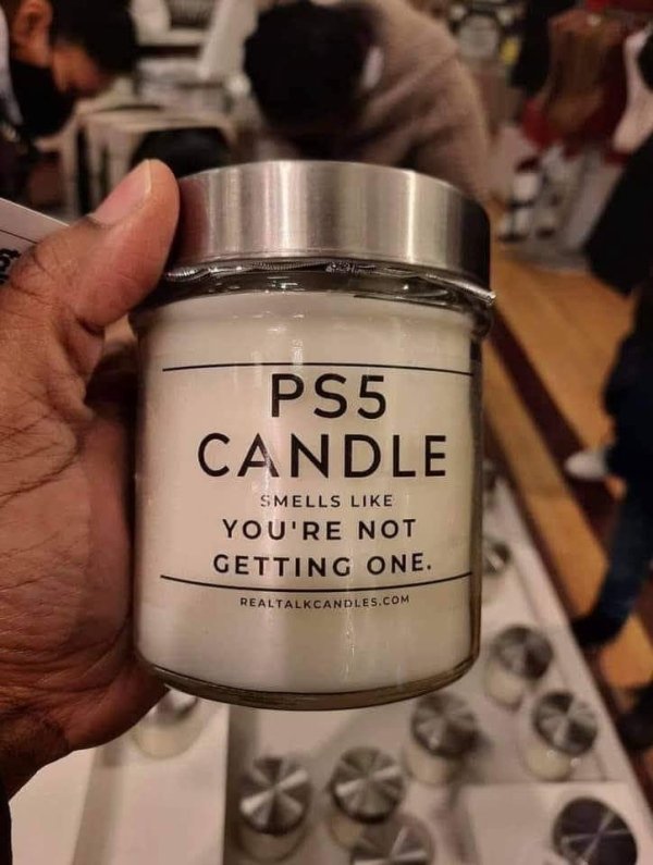PS5 Candle Smells You'Re Not Getting One. Realtalkcandles.Com