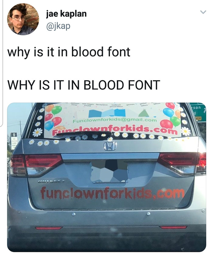 funclownforkids why is it in blood font - Fmnclownforkids.com jae kaplan why is it in blood font Why Is It In Blood Font Funclownforkids.com son Nly funclownforkids