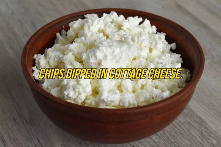 cottage cheese - Chips Dipped In Cottage Cheese.