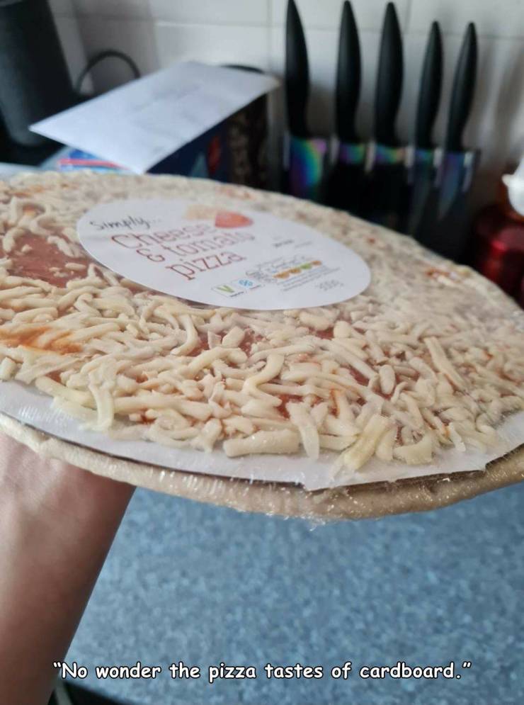 funny fail pics - no wonder the pizza tastes of cardboard