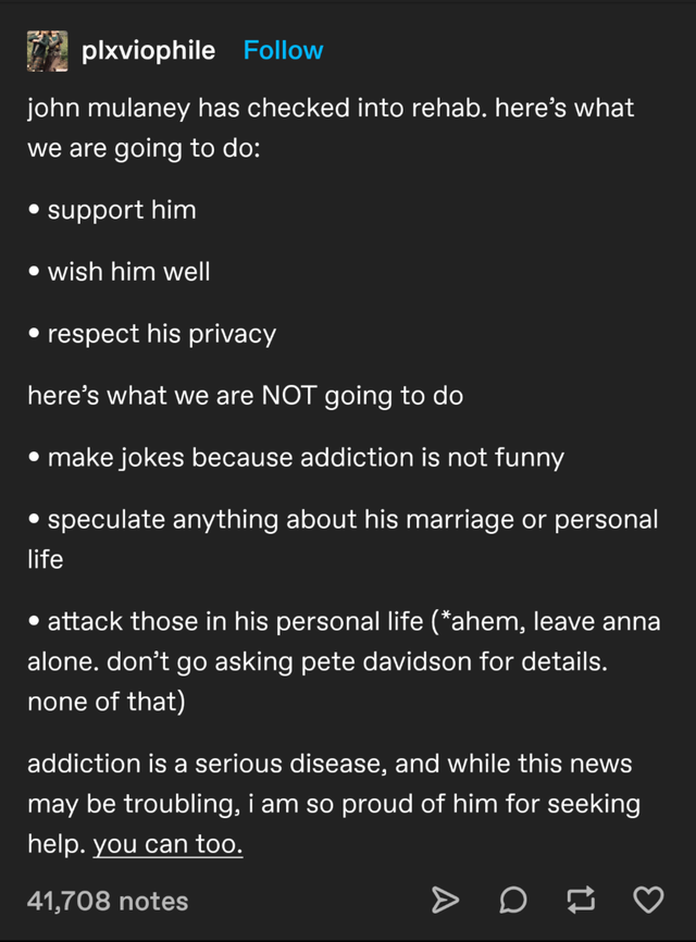 screenshot - plxviophile john mulaney has checked into rehab. here's what we are going to do support him wish him well respect his privacy here's what we are Not going to do make jokes because addiction is not funny speculate anything about his marriage o