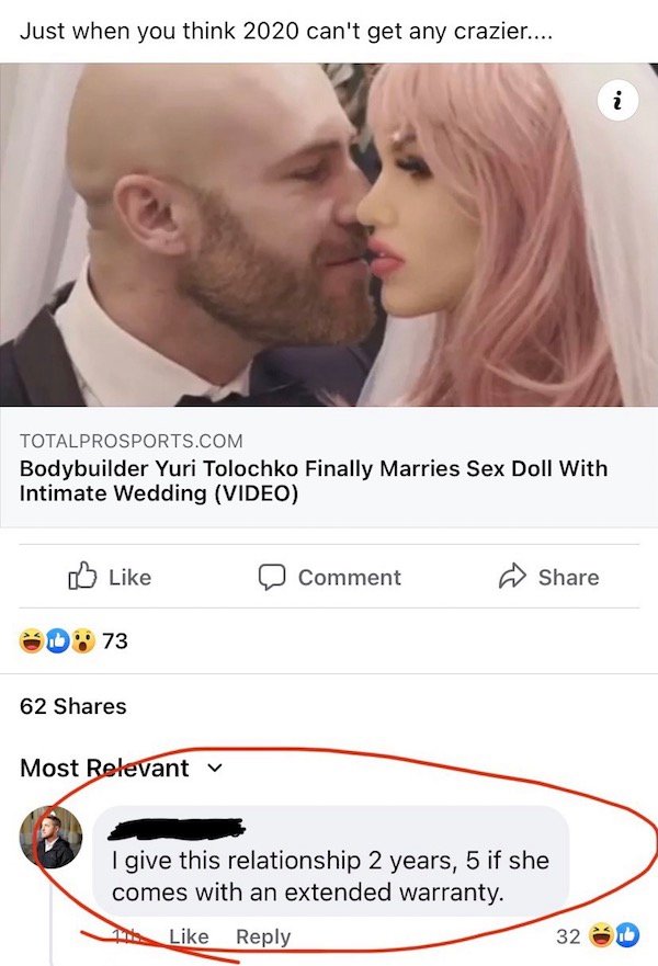 Just when you think 2020 can't get any crazier.... i Totalprosports.Com Bodybuilder Yuri Tolochko Finally Marries Sex Doll With Intimate Wedding Video Comment 73 62 Most Relevant v I give this relationship 2 years, 5 if she comes with an extended warranty