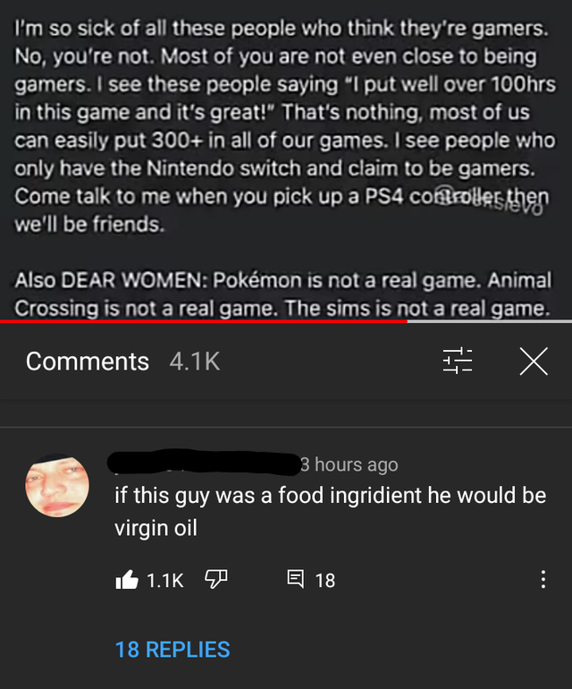 funny comments - I'm so sick of all these people who think they're gamers. No, you're not. Most of you are not even close to being gamers. I see these people saying