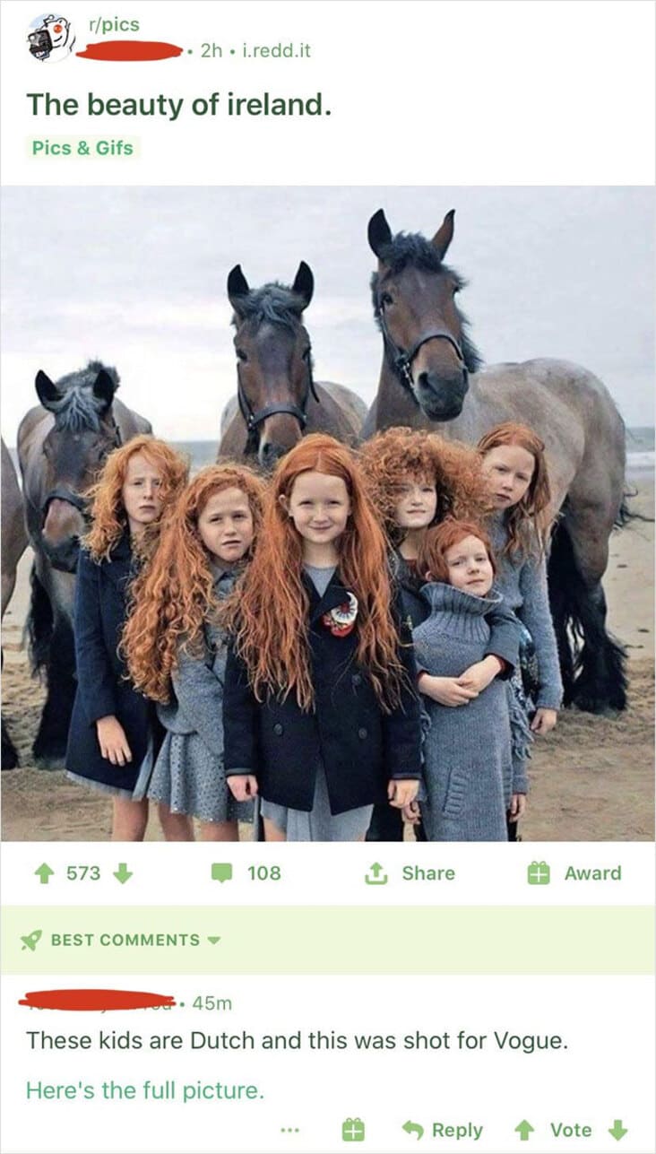 icelandic redheads - rpics 2h. i.redd.it The beauty of ireland. Pics & Gifs 573 108 1 Award Best 45m These kids are Dutch and this was shot for Vogue. Here's the full picture. Vote