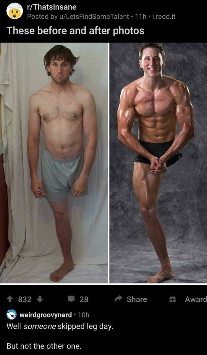 josh sundquist - rThatsinsane Posted by uLetsFind SomeTalent 11h.i.redd.it These before and after photos 832 28 Award weirdgroovynerd 10h Well someone skipped leg day. But not the other one.
