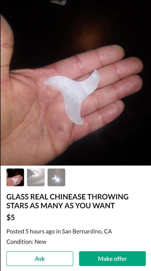 hand - 7 Glass Real Chinease Throwing Stars As Many As You Want $5 Posted 5 hours ago in San Bernardino, Ca Condition New Ask Make offer