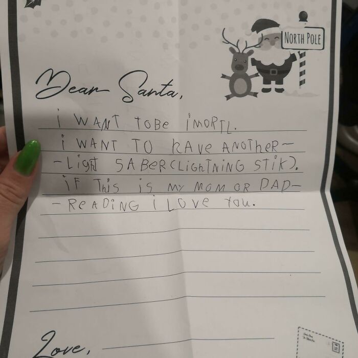 handwriting - North Pole Si Dean Santa, i Want To Be Imortl i Want To RAve Another Light Saberclightning Stik. i F This is my Mom Or Dad Reading Love you. love, Hoa