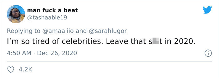 twitter - man fuck a beat and I'm so tired of celebrities. Leave that slet in 2020. i