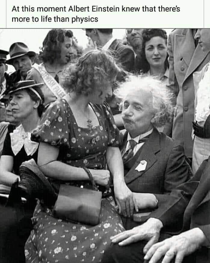 albert einstein calculating how to get some booty - At this moment Albert Einstein knew that there's more to life than physics