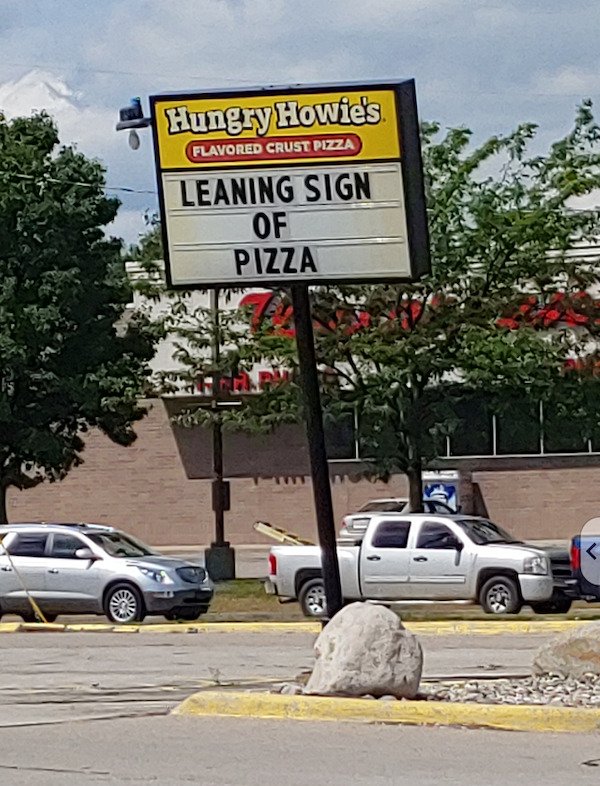 car - Hungry Howie's Flavored Crust Pizza Leaning Sign Of Pizza Ons