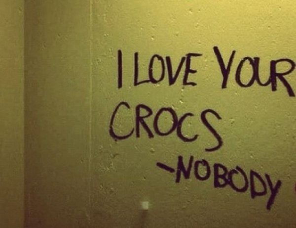 crocs joke - I Love Yor Crocs Nobody