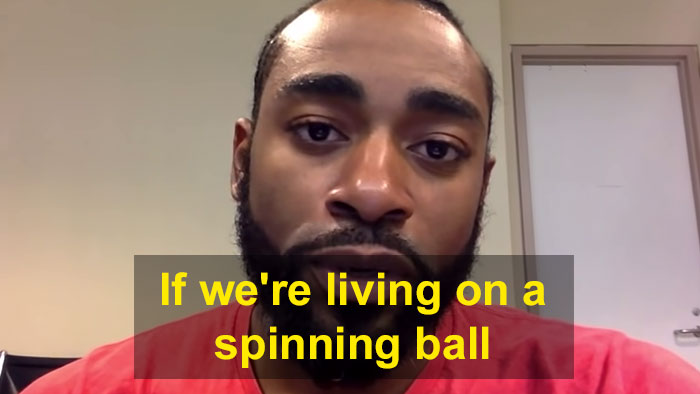 sign - If we're living on a spinning ball