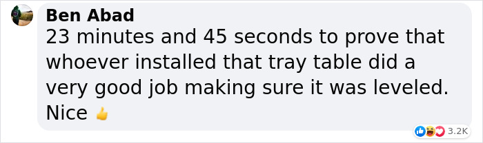 paper - Ben Abad 23 minutes and 45 seconds to prove that whoever installed that tray table did a very good job making sure it was leveled. Nice