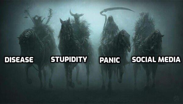 art four horsemen of the apocalypse - Disease Stupidity Panic Social Media