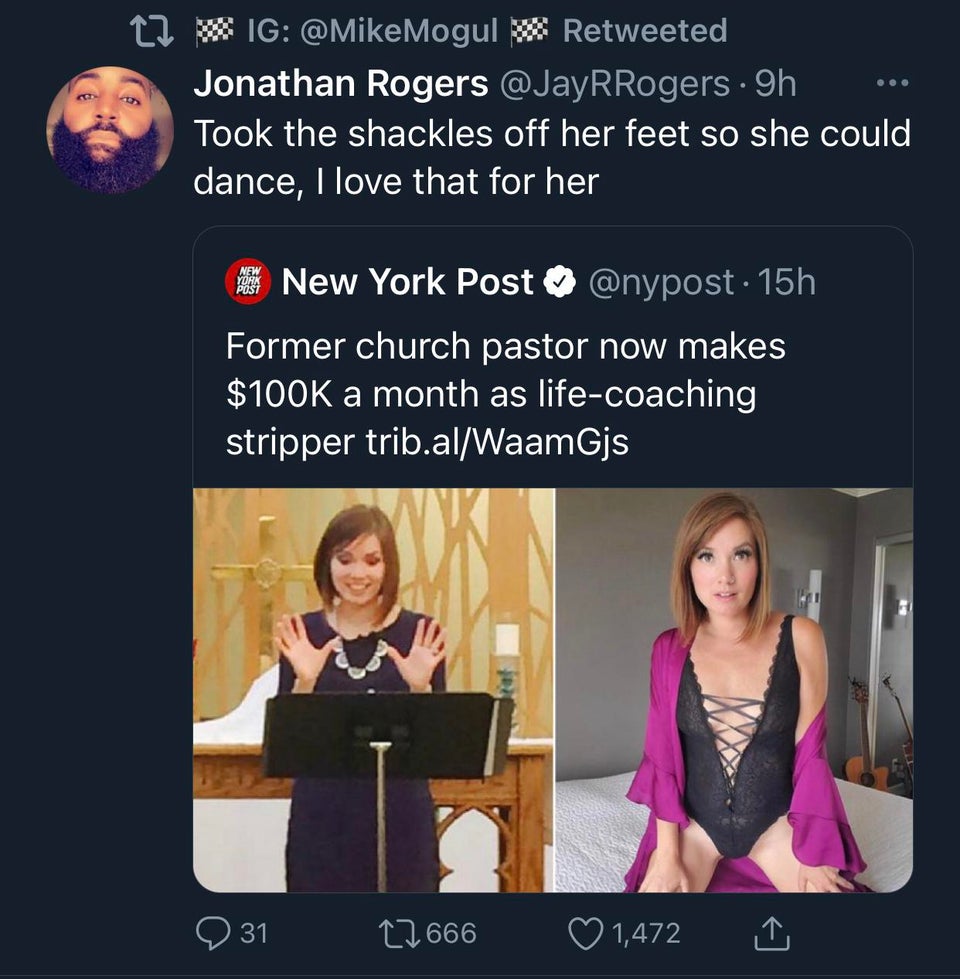 presentation - 12 Ig Retweeted Jonathan Rogers 9h Took the shackles off her feet so she could dance, I love that for her New York New York Post . 15h Former church pastor now makes $ a month as lifecoaching stripper trib.alWaamGjs 31 12666 1,472