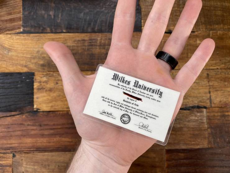 “My university sent me a wallet-sized diploma.”