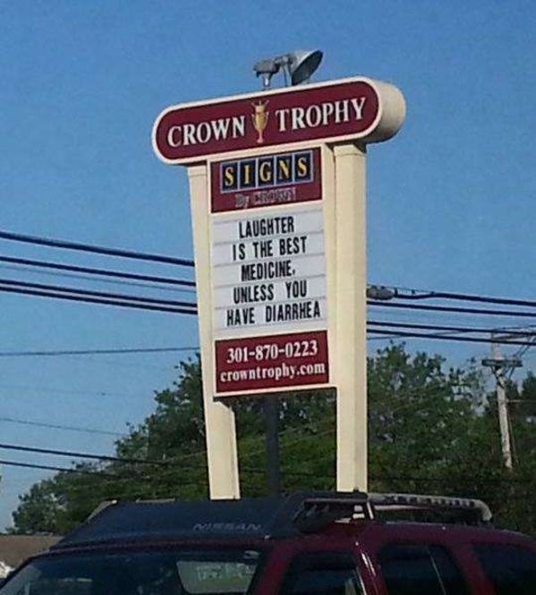 funny automotive signs - Crown Trophy Signs Laughter Is The Best Medicine Unless You Have Diarrhea 3018700223 crowntrophy.com