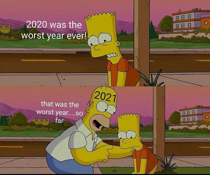 school memes 2020 - Db 2020 was the worst year ever! 2021 that was the worst year....So far Be