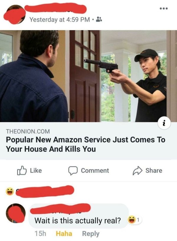 onion popular new amazon service - Yesterday at N. i Theonion.Com Popular New Amazon Service Just Comes To Your House And Kills You Comment 1 Wait is this actually real? 15h Haha