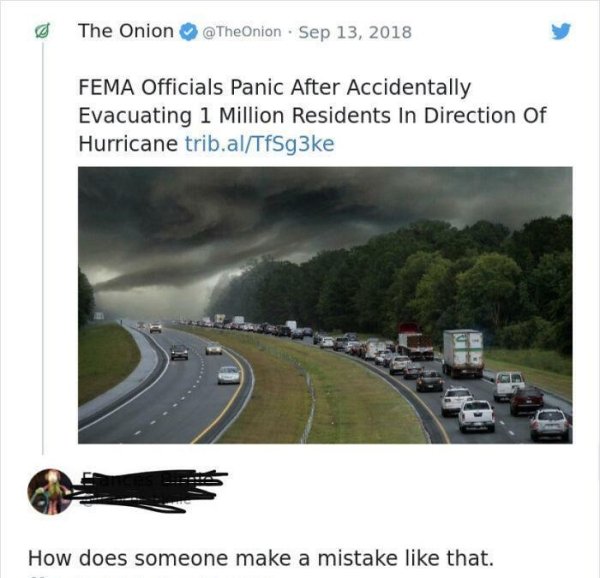 water resources - The Onion Fema Officials Panic After Accidentally Evacuating 1 Million Residents In Direction Of Hurricane trib.alTfSg3ke How does someone make a mistake that.