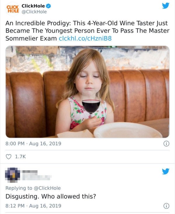 photo caption - Click ClickHole Hole An Incredible Prodigy This 4YearOld Wine Taster Just Became The Youngest Person Ever To Pass The Master Sommelier Exam clckhl.cocHzniB8 Disgusting. Who allowed this?