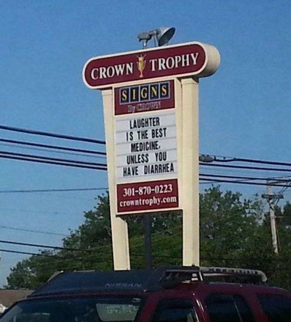 funny automotive signs - Crown Trophy Signs Laughter Is The Best Medicine Unless You Have Diarrhea 3018700223 croantrophy.com