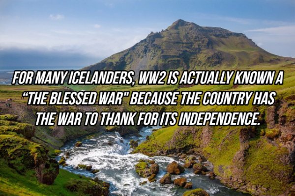 ancient rivers - For Many Icelanders, WW2 Is Actually Known A The Blessed War" Because The Country Has The War To Thank For Its Independence.