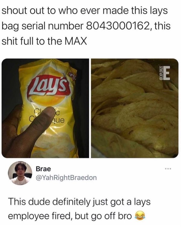 junk food - shout out to who ever made this lays bag serial number 8043000162, this shit full to the Max E Lay's que Brae This dude definitely just got a lays employee fired, but go off bro