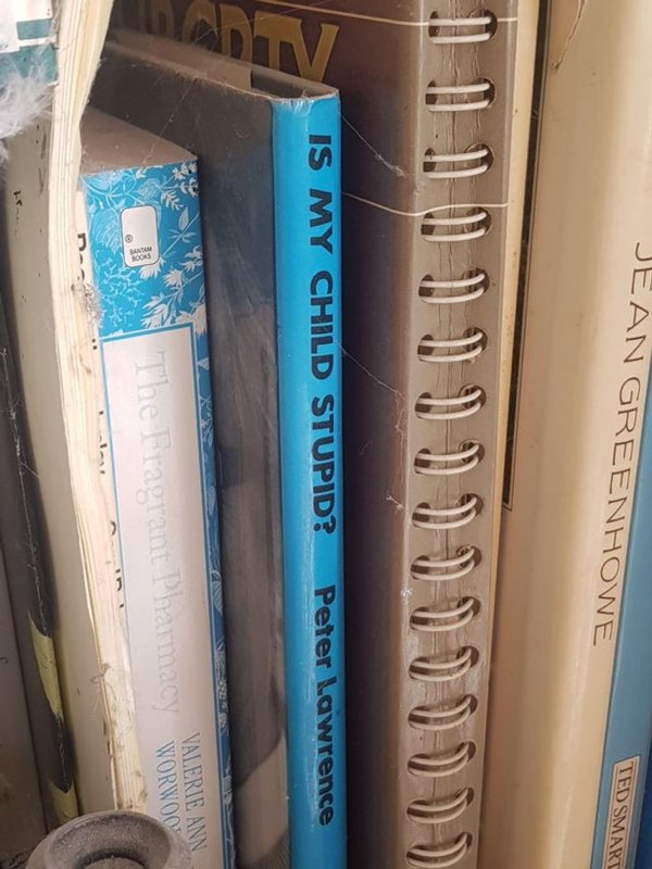 just found this in my mum's bookcase - Jean Greenhowe Ted Smart Is My Child Stupid? Peter Lawrence Valerie Ann . The Fragrant Pharmacy Worwoo