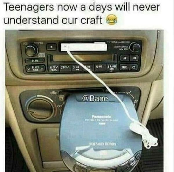 funny aging memes - nissan maxima meme - Teenagers now a days will never understand our craft