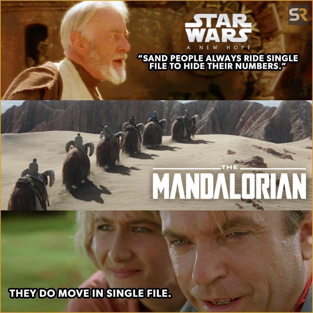 star wars - Byl Star Wars S? New Hope "Sand People Always Ride Single File To Hide Their Numbers." The Mandalorian They Do Move In Single File.